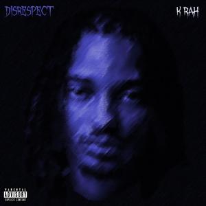 Disrespect (Explicit)