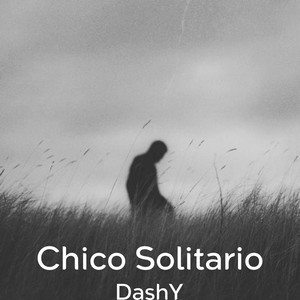 Chico Solitario (Explicit)