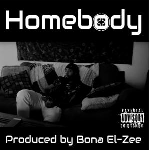 Homebody (Explicit)