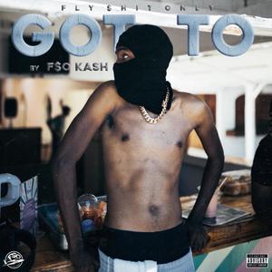 GOT TO (Explicit)