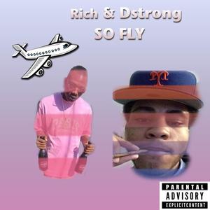 So Fly (feat. Rich Dollaz) [Explicit]