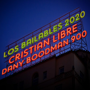 Los Bailables 2020 (Explicit)