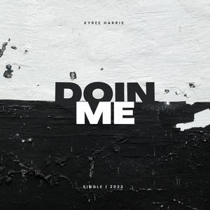 Doin me (Explicit)