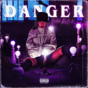 Danger (Explicit)