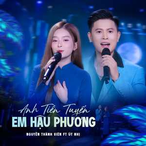 Anh Tiền Tuyến Em Hậu Phương