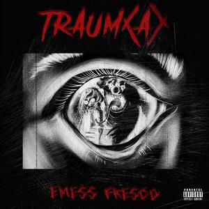 TRAUM (A) [Explicit]