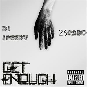 Get Enough (Explicit)