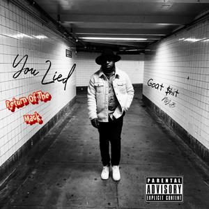 You Lied (Explicit)