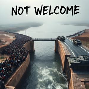 Not Welcome (feat. Lil' Blaze) (Explicit)