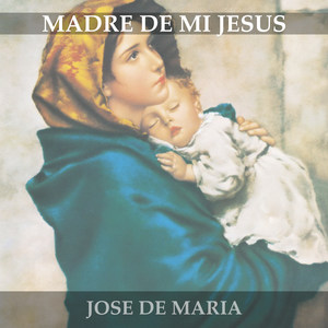 Madre de Mi Jesus (Explicit)