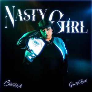 Nasty Girl (Explicit)