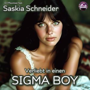 Verliebt in einen Sigma Boy (feat. Saskia Schneider)