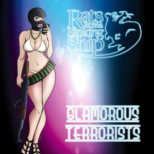 Glamorous Terrorists (Explicit)