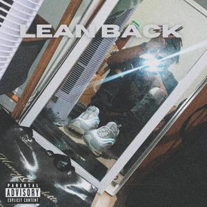 LEAN BACK (Explicit)