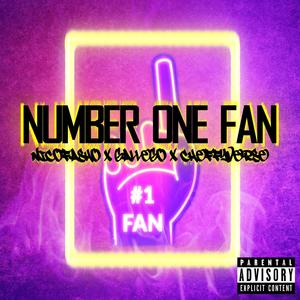 Number One Fan (feat. Cheffyverse) (Explicit)
