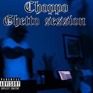 Ghetto Session (Explicit)