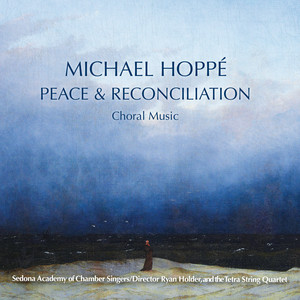 Peace & Reconciliation: Choral Music