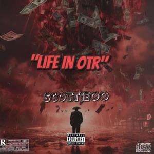 Life In Otr (Explicit)