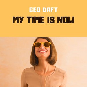 My Time Is Now