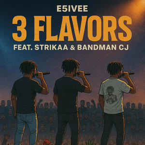 3 Flavors (ft.Strikaa & Bandman lil CJ) (Explicit)