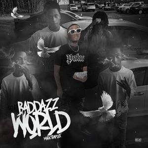 Badazz World (Explicit)