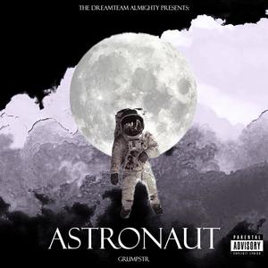 Astronaut (feat. G33DAHGUNN3R & Vall3y) (Explicit)