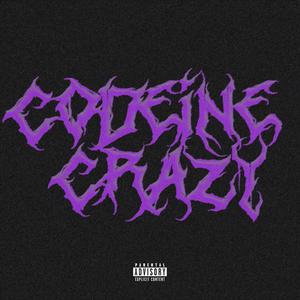 codeine crazy! (feat. LIFCHUNK) (Explicit)