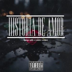 Historia De Amor (feat. Ramiro Vázquez)