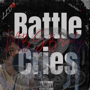 Battle Cries (Explicit)