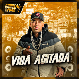 Vida Agitada (Explicit)