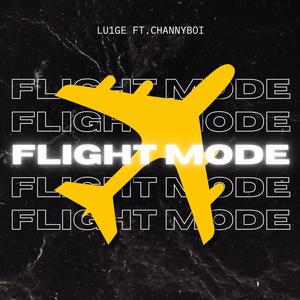 Flight Mode (feat. Channyboi)