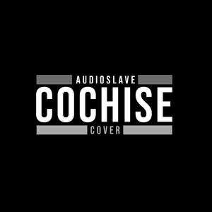 Cochise (feat. Christee Palace)