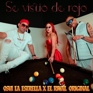 Se Vistio de Rojo (feat. El Rival Original)