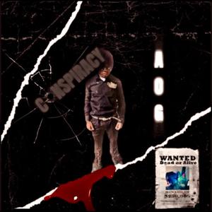 CONSPIRACY (Explicit)
