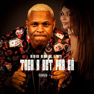 Taca A Bct Pra Cá (Explicit)