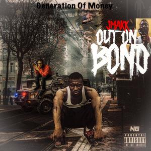 Out on Bond (Explicit)