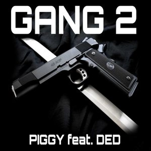 Gang 2 (Explicit)