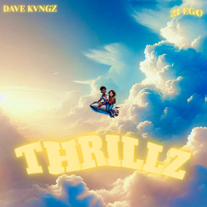 T h r i l l z - Sped Up (Explicit)