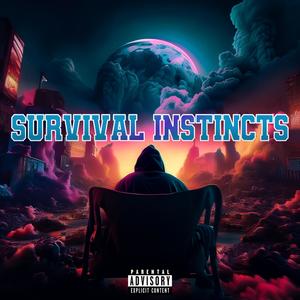 Survival Instincts (Explicit)