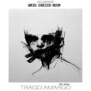 Trago amargo (Explicit)