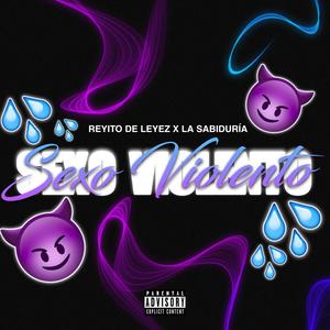 Sexo violento (feat. La Sabiduria)