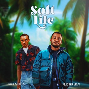 Soft Life