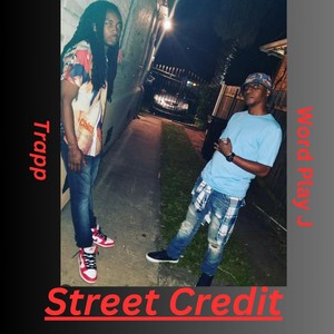 Street Credit (Explicit)