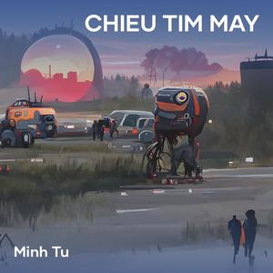 CHIEU TIM MAY