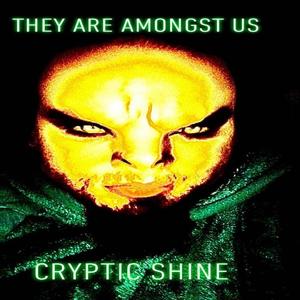 THEY ARE AMONGST US (Explicit)
