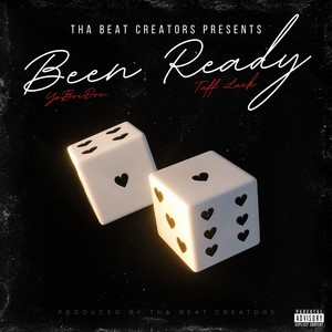 Been Ready (feat. Tuff Luck) [Explicit]