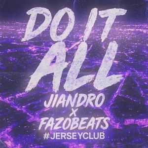Do It All #Jerseyclub