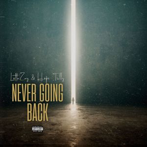 Never Going Back (Explicit)