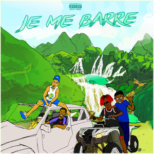 Je me barre (Explicit)