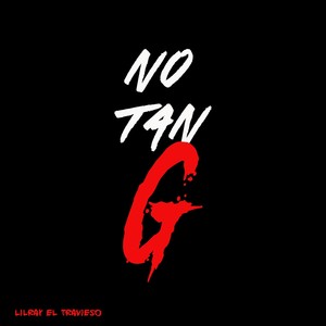 No Tan G (Explicit)